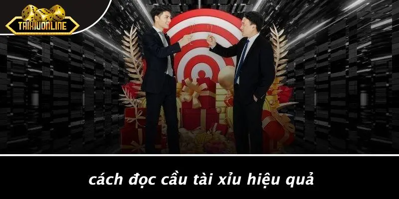 Đọc Cầu Tài Xỉu