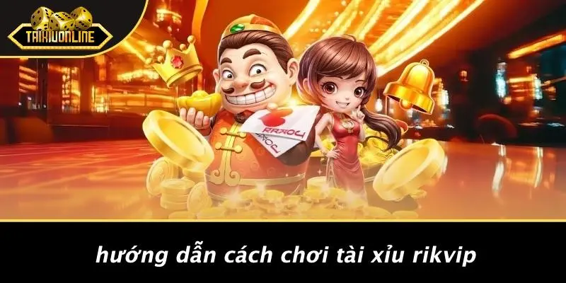 TÀI XỈU RIKVIP 2 Tài Xỉu Rikvip