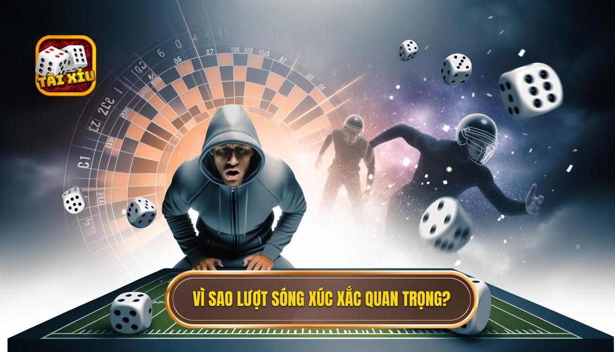 Khám phá lượt sóng xúc xắc: Góc nhìn toàn diện và phân tích chi tiết 2 Tại sao lượt sóng xúc xắc quan trọng_