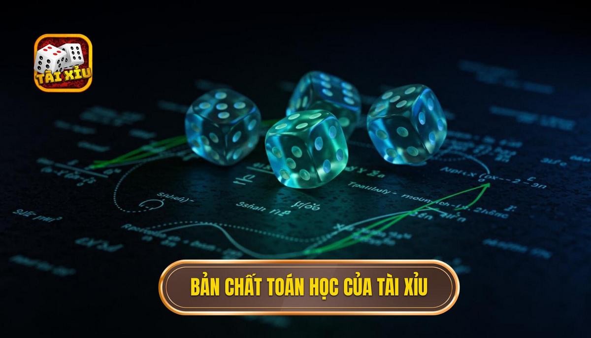 Huyền thoại Tài Xỉu là có thật? Giải mã bí ẩn từ chuyên gia | donatiennedesigns.com 1 Phần 1_ Bản chất Toán học của Tài Xỉu – Xác suất Lên ngôi